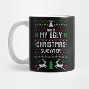 This is My Ugly Christmas Sweater Funny Christmas Gift Mug